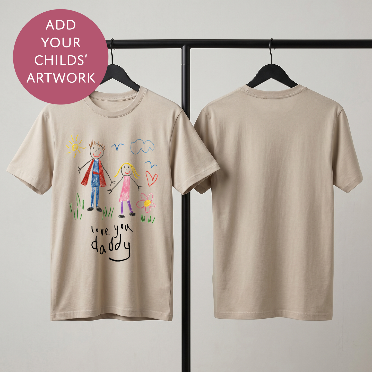 Your Child's Art - Personalised Father's Day T-Shirt - Custom Text Top For Dad From Kids