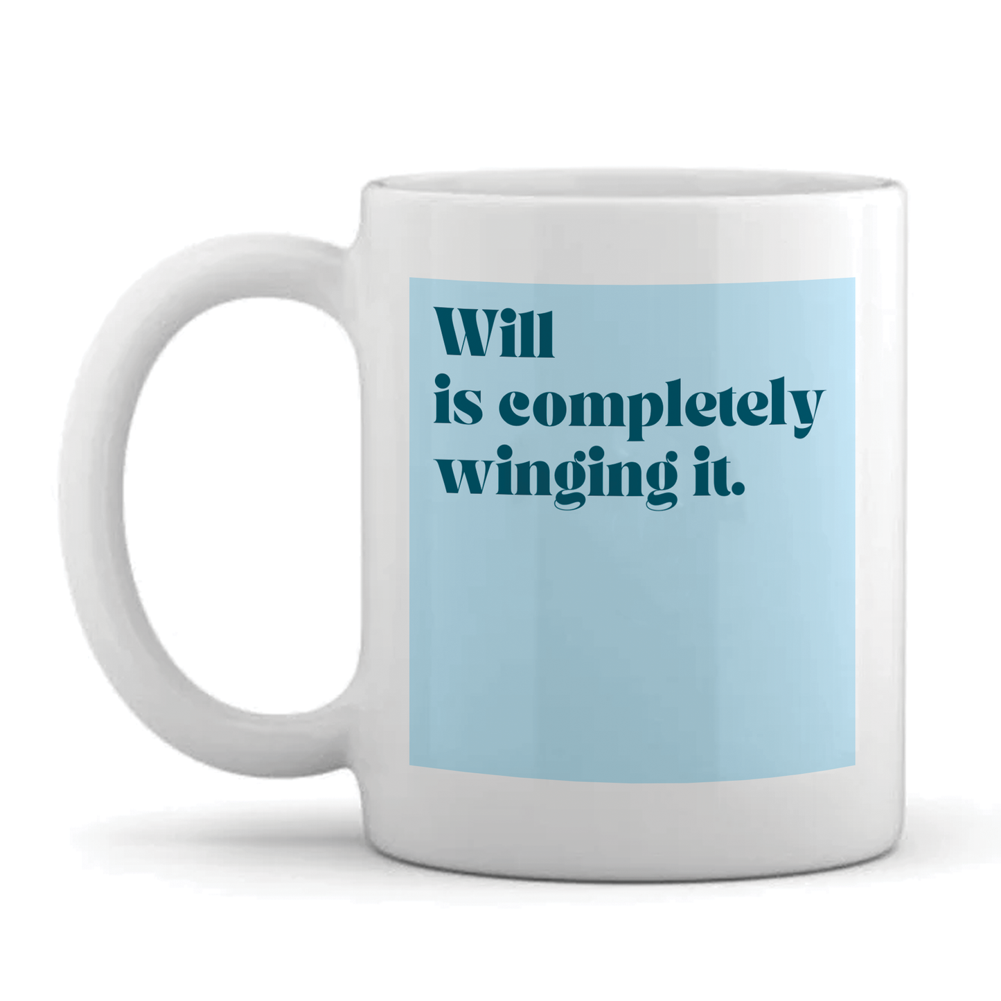 Personalised Work Mug - Funny Quotes - Blue Winging It Design