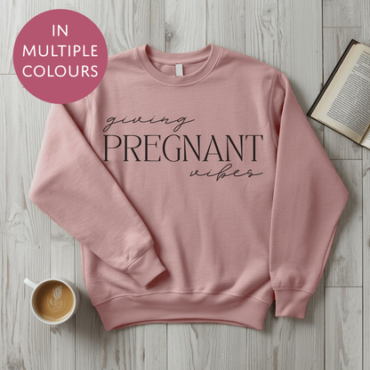 Giving Pregnant Vibes Sweater - Baby Shower Announcement Gift - Custom Mothers Day Jumper