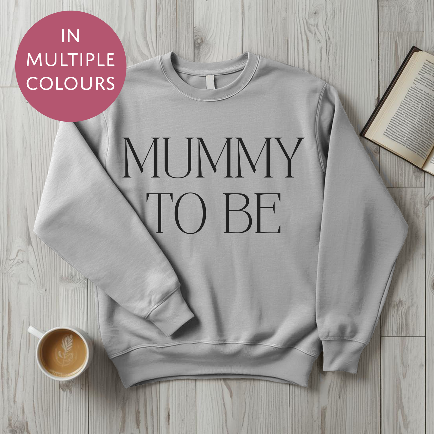 Mummy To Be Sweater - Bold - Baby Shower Announcement Gift - Custom Mothers Day Jumper