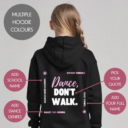 Personalised Dance Quote Hoodie - Customised Unisex Kids Dancing Pullover - Stylish Competition Jumper