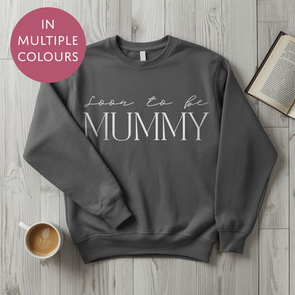 Soon To Be Mummy Sweater - Baby Shower Announcement Gift - Custom Mothers Day Jumper