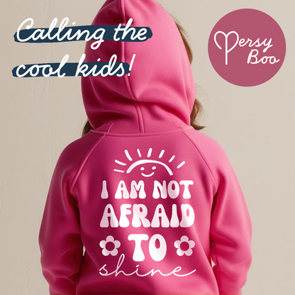 I am not afraid to shine Kids Hoodie - Kids