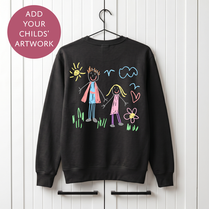 Your Child's Art Back Print - Personalised Fathers Day Sweater - Custom Graphic Jumper for Dad (Copy)