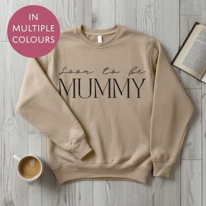 Soon To Be Mummy Sweater - Baby Shower Announcement Gift - Custom Mothers Day Jumper