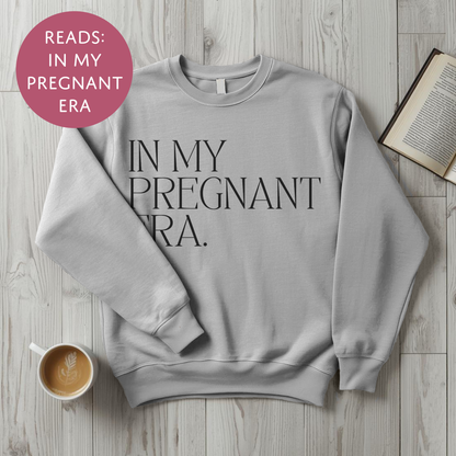 In My Pregnant Era Sweater - Baby Shower Announcement Gift - Custom Mothers Day Jumper