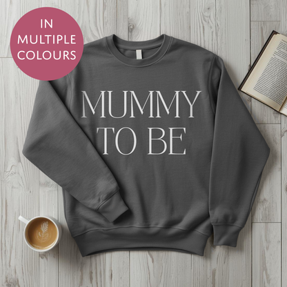Mummy To Be Sweater - Bold - Baby Shower Announcement Gift - Custom Mothers Day Jumper