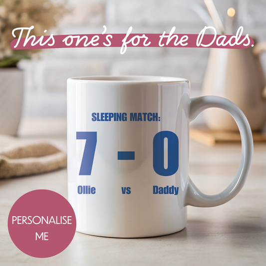 Personalised Mug - For Dad - Sleep Match Design