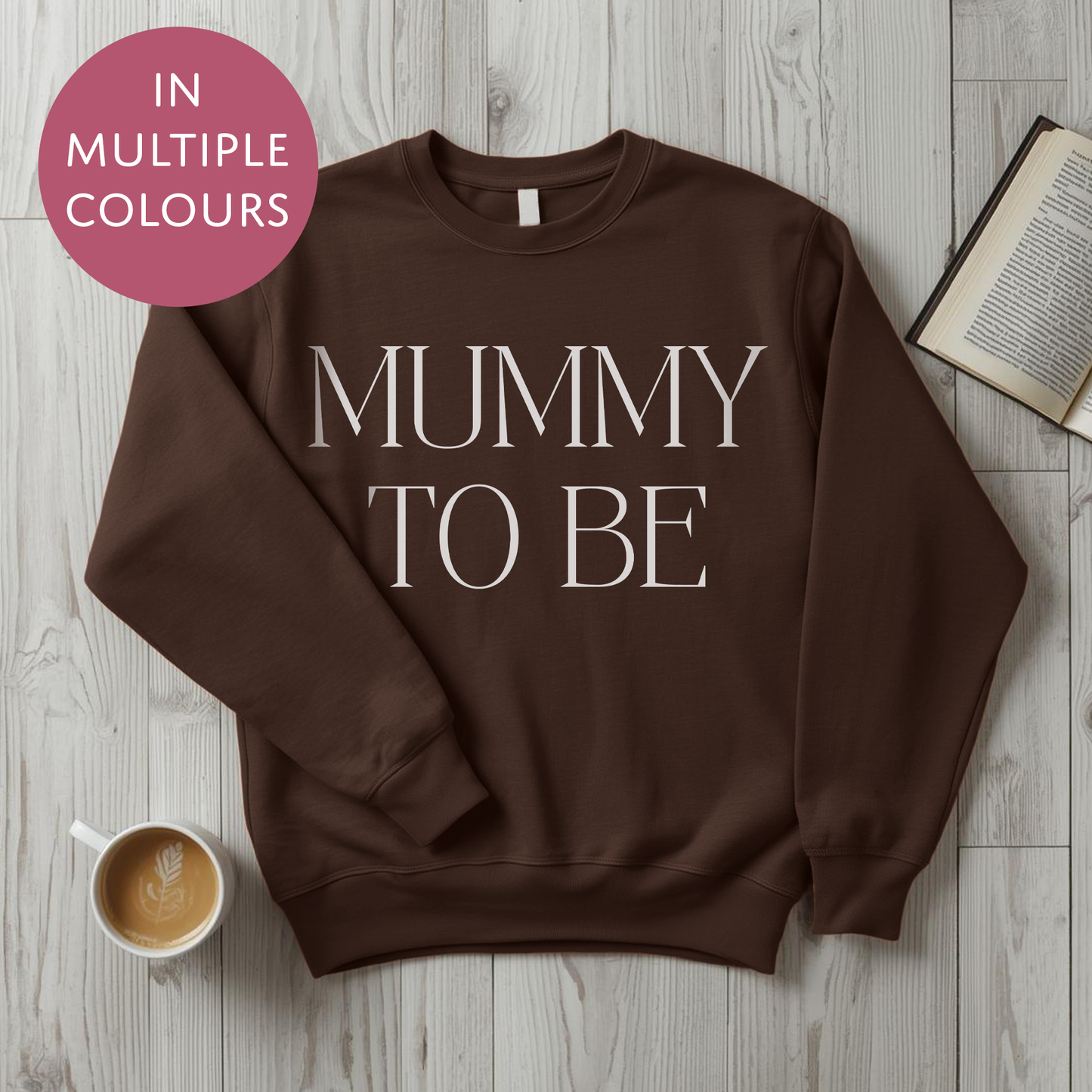 Mummy To Be Sweater - Bold - Baby Shower Announcement Gift - Custom Mothers Day Jumper