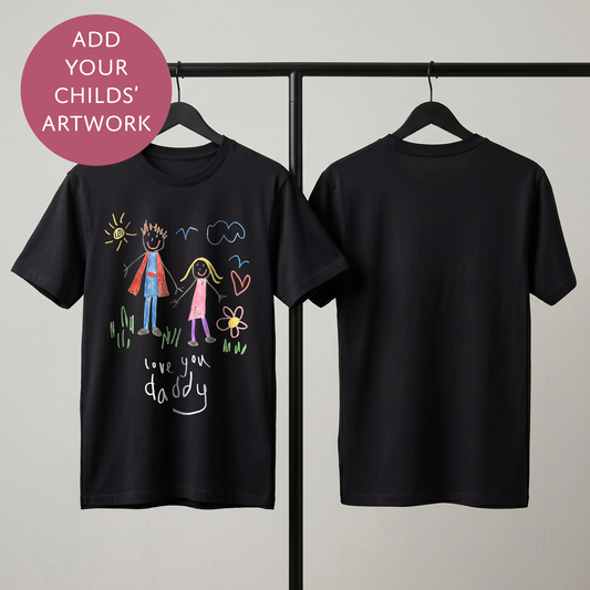 Your Child's Art - Personalised Father's Day T-Shirt - Custom Text Top For Dad From Kids