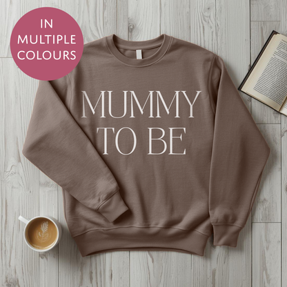 Mummy To Be Sweater - Bold - Baby Shower Announcement Gift - Custom Mothers Day Jumper