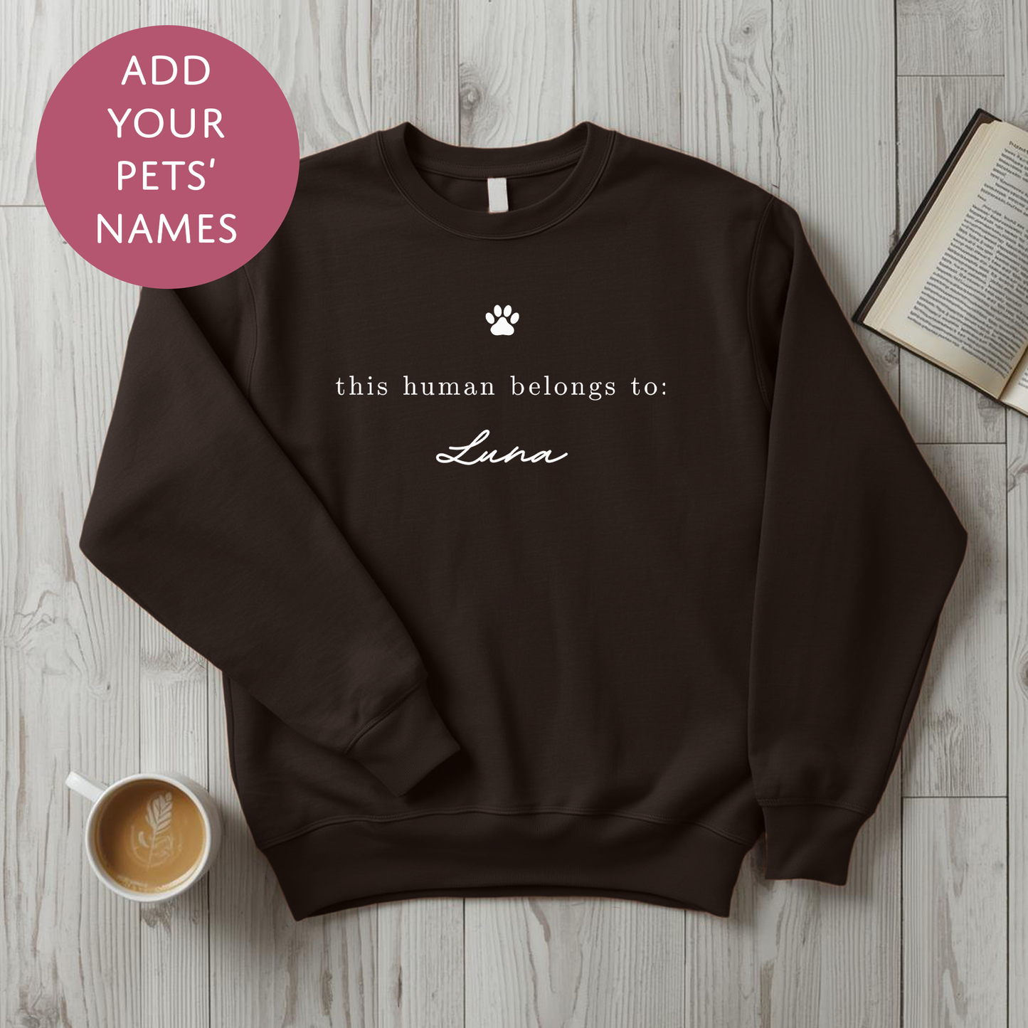 Personalised Pet Mum Sweater - This Human Belongs To Customised Dog Cat Name Jumper