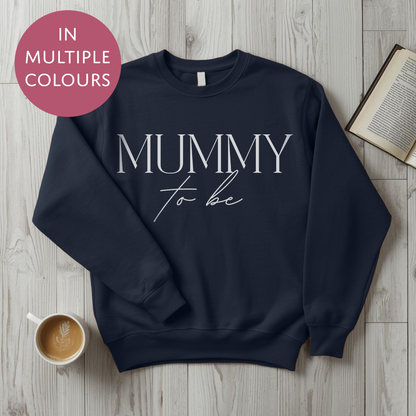 Mummy To Be Sweater - Elegant - Baby Shower Announcement Gift - Custom Mothers Day Jumper